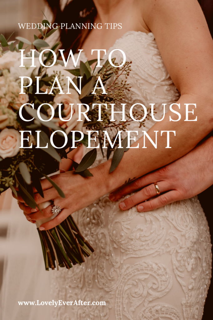 tips for planning a courthouse elopement